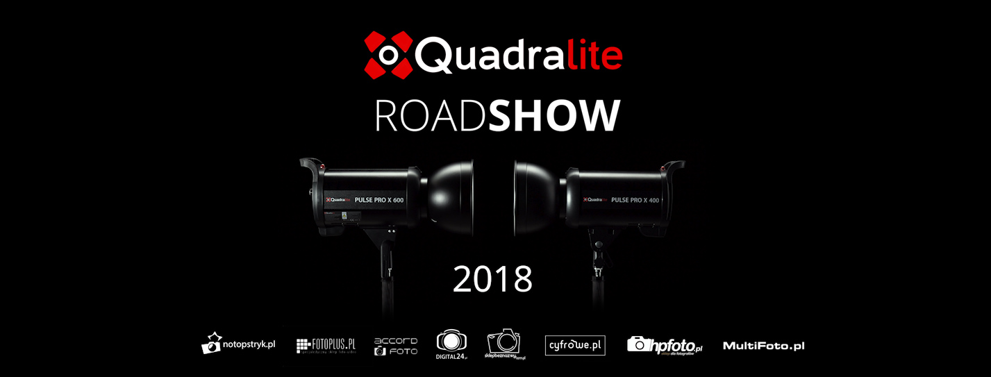 Quadralite RoadShow 2018!